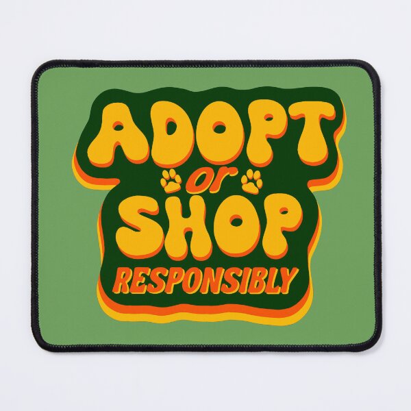 Item preview, Copy of Adopt or Shop Responsibly Purple and Pink designed and sold by Rubymcc.