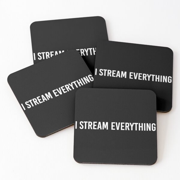 Item preview, I Stream Everything designed and sold by MbyMorganK.