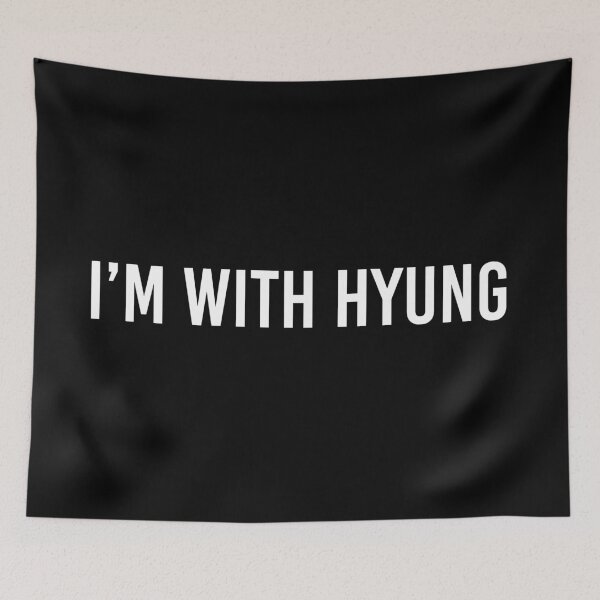 Item preview, I'm With Hyung designed and sold by MbyMorganK.