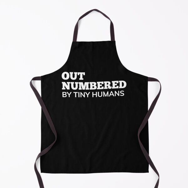 Item preview, Out Numbered By Tiny Humans. Funny Mom Life and Parenting Quote. White. designed and sold by That Cheeky Tee.