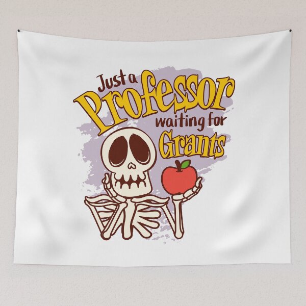 Item preview, Just A Professor Waiting For Grants | Academic Funding Humor | Funny Professor | Research Grant | Associate Professor designed and sold by jadedscientist.
