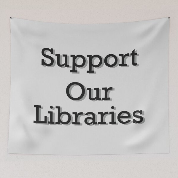 Item preview, Support Our Libraries  designed and sold by Skull Fern.