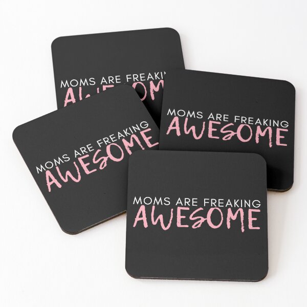Item preview, Moms Are Freaking Awesome. Funny Mom Life and Motherhood Quote. White and Pink. designed and sold by That Cheeky Tee.