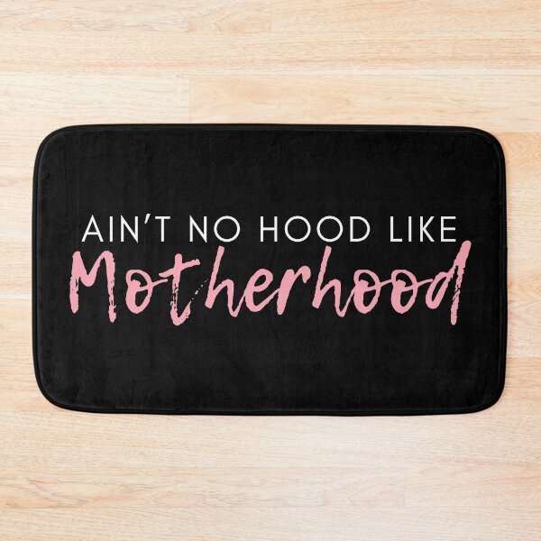Item preview, Ain't No Hood Like Motherhood. Funny Mom Life and Motherhood Quote. White and Pink. designed and sold by That Cheeky Tee.
