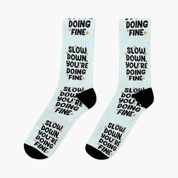 Item preview, Slow Down, You're Doing Fine designed and sold by Dani Moffet.