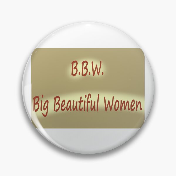Item preview, B.B.W.  Big Beautiful Women designed and sold by La-Chula-Chola.