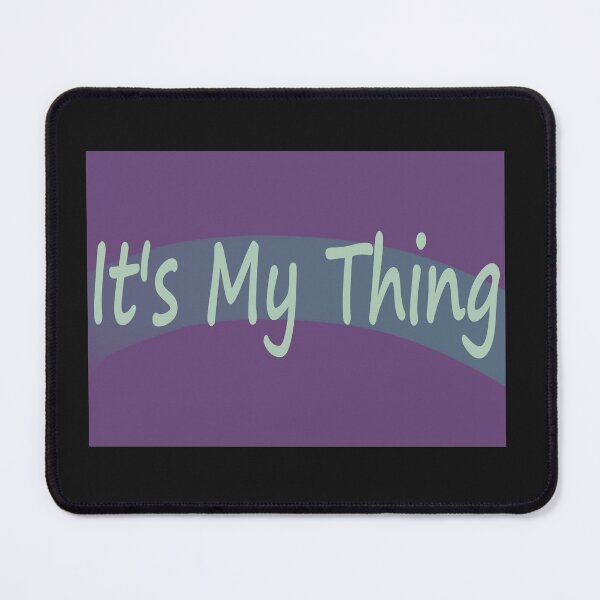 Item preview, It's My Thing designed and sold by La-Chula-Chola.