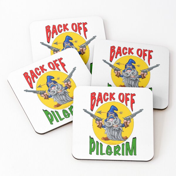 Item preview, BACK OFF PILGRIM designed and sold by Smart Aleck Art.