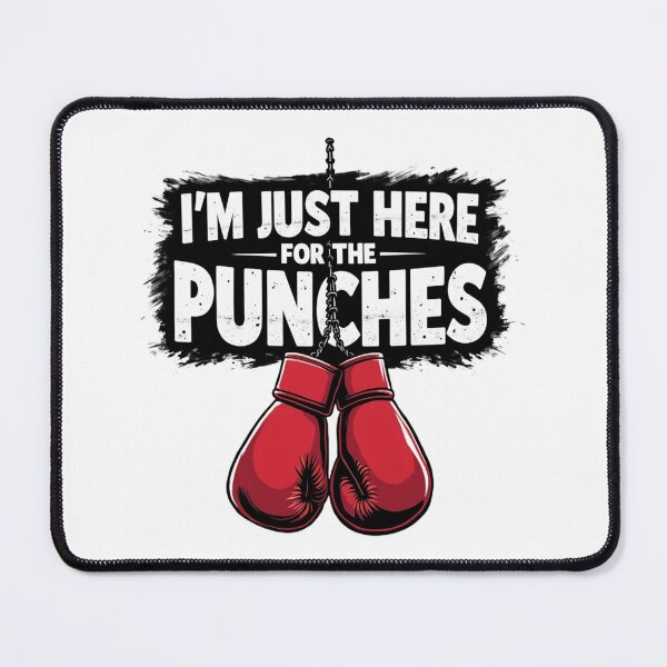 Item preview, I'm Just Here for the Punches Boxing Humor  designed and sold by Adrian Kane.