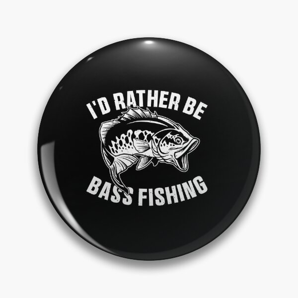 Item preview, Bass Fish - I'd Rater Be Bass Fishing designed and sold by designclub.