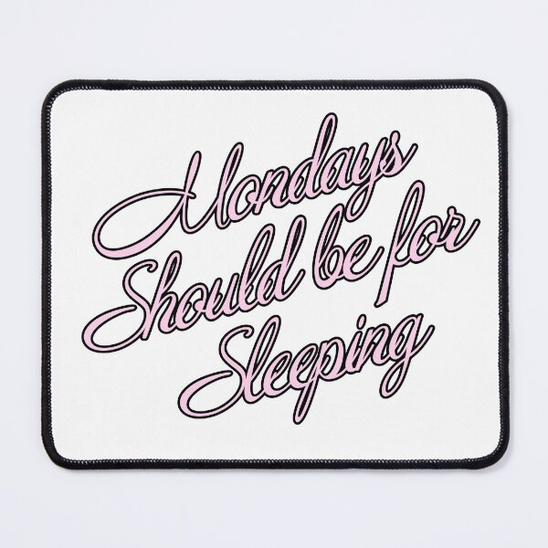 Item preview, Monday Again!-Pink designed and sold by TrulyYou77.