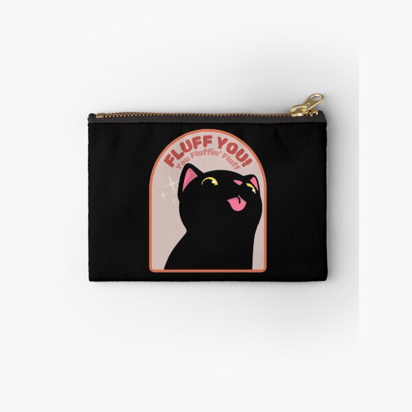 Item preview, Fluff You You Fluffin' Fluff funny cat designed and sold by YQvibe Studio.