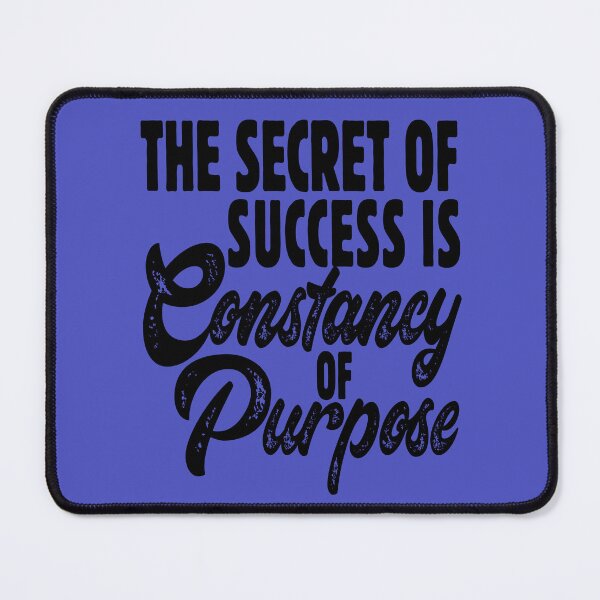 Item preview, secret of success is constancy of purpose  designed and sold by TEEDESIGMSTUDIO.