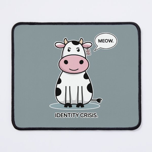 Item preview, Identity Crisis Cow Saying Meow designed and sold by Dream-Fab.