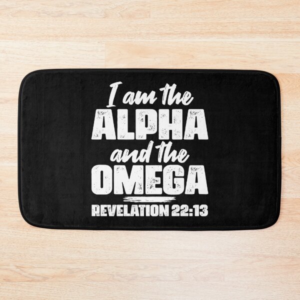 Item preview, Revelation 22:13 I Am The Alpha And The Omega designed and sold by plushism.