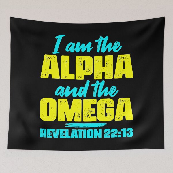 Artikelvorschau, Offenbarung 22:13 Ich bin das Alpha und das Omega entworfen und verkauft von plushism.