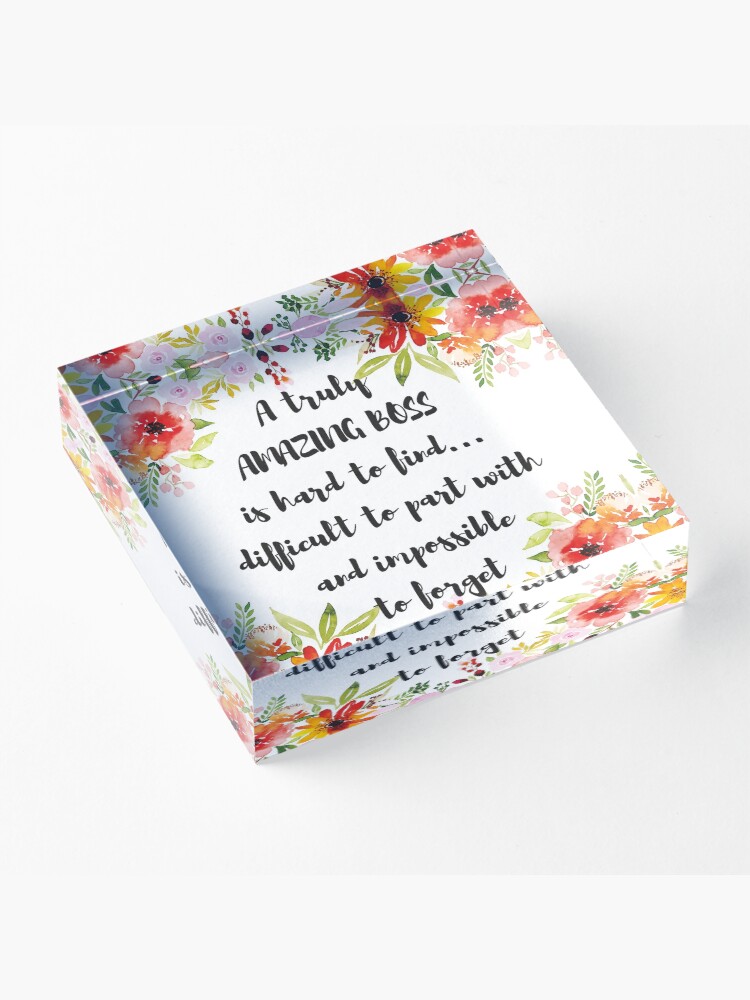 Alternate view of A truly amazing boss is hard to find / Boss Quote / Office Wall Art / Boss Gift / Boss Retiremenent Acrylic Block