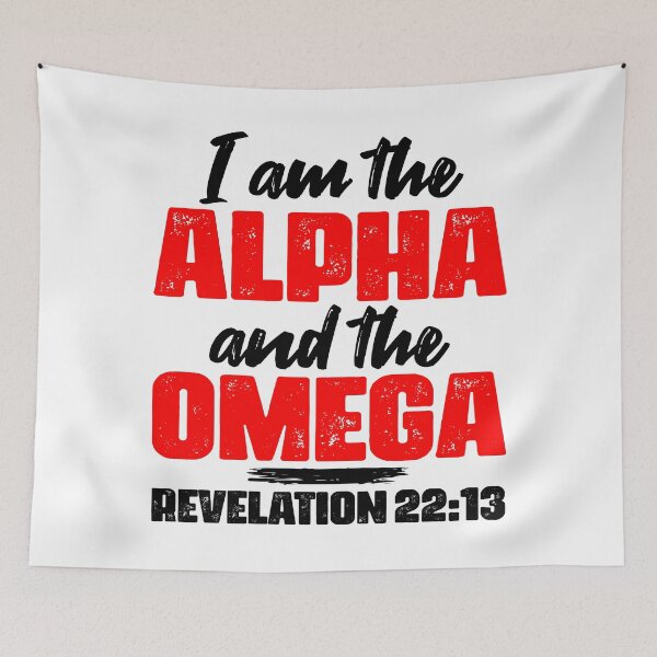 Artikelvorschau, Offenbarung 22:13 Ich bin das Alpha und das Omega entworfen und verkauft von plushism.