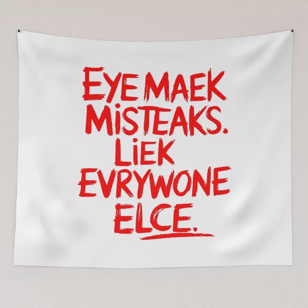 Item preview, Misteaks Everyone Makes Funny Joke designed and sold by Amanda's Factory.
