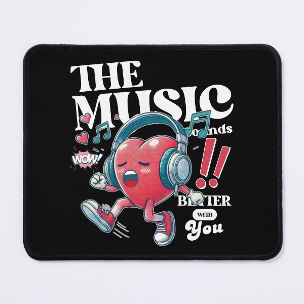 Item preview, The music sounds better with you designed and sold by Peerless-Prime.