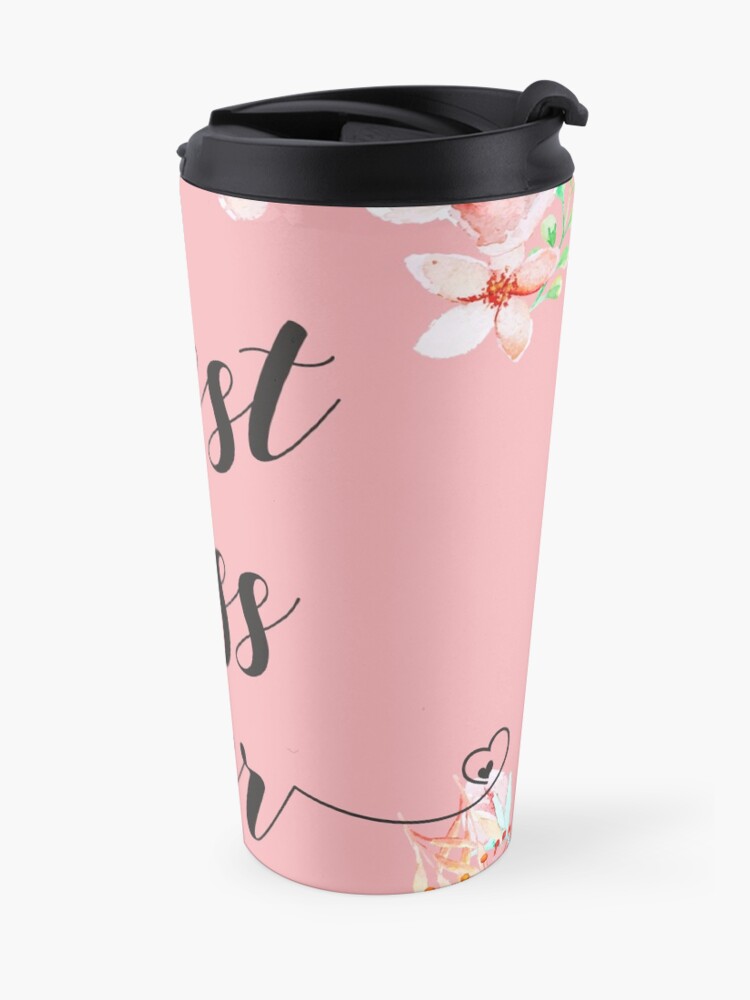 Alternate view of Best Boss Ever / Boss Quote / Office Quotes / Office Wall Art / Boss Thank you Gift Travel Mug