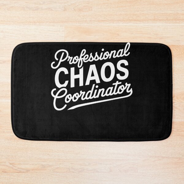 Item preview, Professional Chaos Coordinator Funny Mom Quote designed and sold by InsanseCreation.