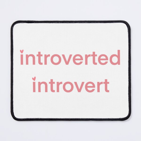 Item preview, Introverted Introvert designed and sold by Moon Dust.
