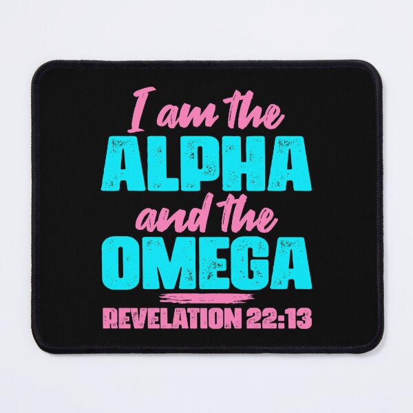 Item preview, Revelation 22:13 I Am The Alpha And The Omega designed and sold by plushism.