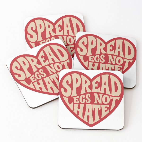 Item preview, Spread legs not hate designed and sold by NWohiographics.