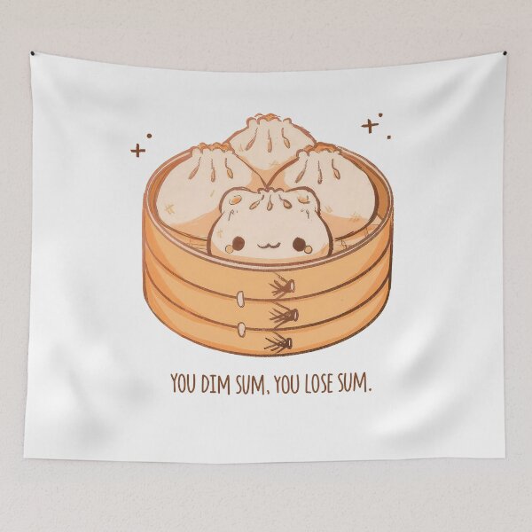 Item preview, You Dim Sum You Lose Sum designed and sold by nor-my.