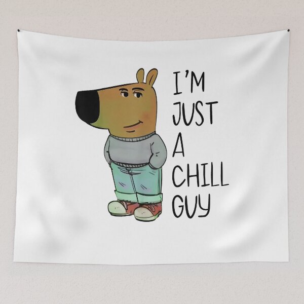 Item preview, I'm Just a Chill Guy designed and sold by nor-my.