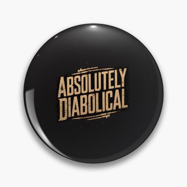 Item preview, Funny Saying, Absolutely Diabolical designed and sold by Logiamerch.