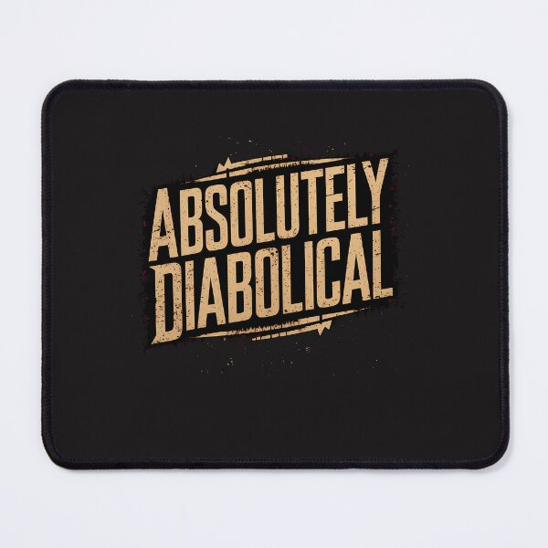 Item preview, Funny Saying, Absolutely Diabolical designed and sold by Logiamerch.