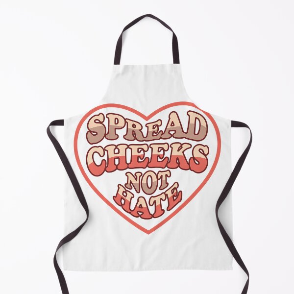 Item preview, Spread cheeks not hate designed and sold by NWohiographics.