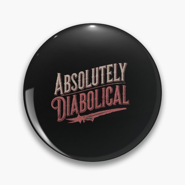 Item preview, Funny Saying, Absolutely Diabolical designed and sold by Logiamerch.