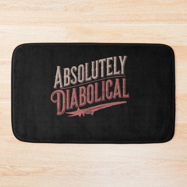Item preview, Funny Saying, Absolutely Diabolical designed and sold by Logiamerch.