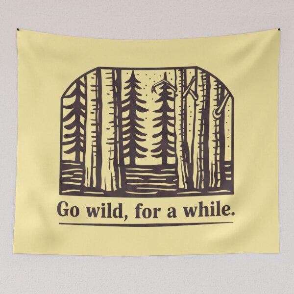 Item preview, Go wild, for a while. designed and sold by 123ks.