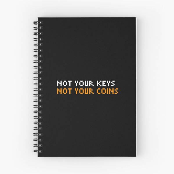 Item preview, Not Your Keys Not Your Coins Bitcoin Quotes designed and sold by CyberRex.