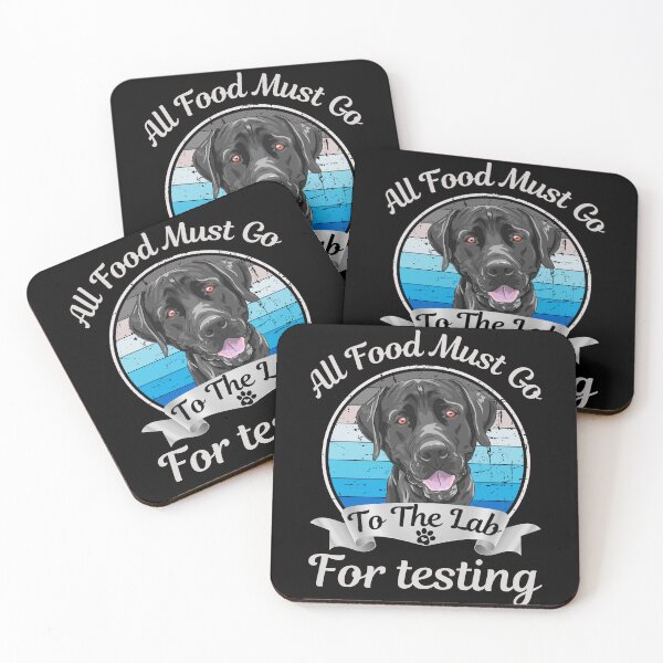 Item preview, All Food Must Go To The Lab For Testing Labrador Retriever designed and sold by SlocifieShop.