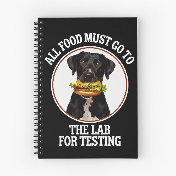 Item preview, All Food Must Go The Lab For Testing Funny Labrador Dog designed and sold by SlocifieShop.