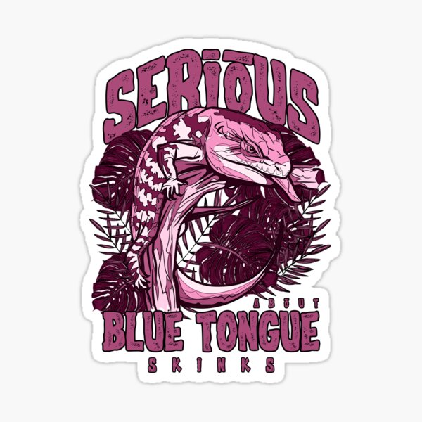 Item preview, Serious About Blue Tongue Skinks Reptile Keeper designed and sold by JRRTs.