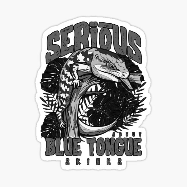 Item preview, Serious About Blue Tongue Skinks Reptile Keeper designed and sold by JRRTs.