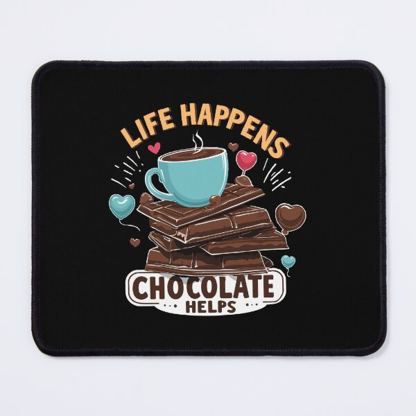Item preview, Life happens chocolate helps designed and sold by portokalis.