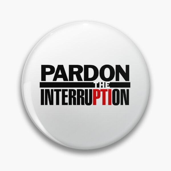 Item preview, Pardon The Interruption Best designed and sold by Macho97.