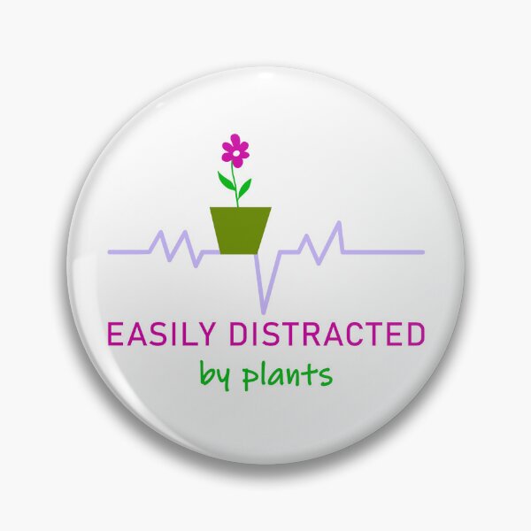 Item preview, Easily distracted by plants designed and sold by yellowmadcat.