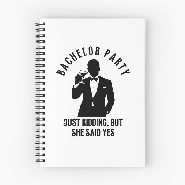 Item preview, Bachelor party - Just kidding, but he said yes designed and sold by aipolohu.