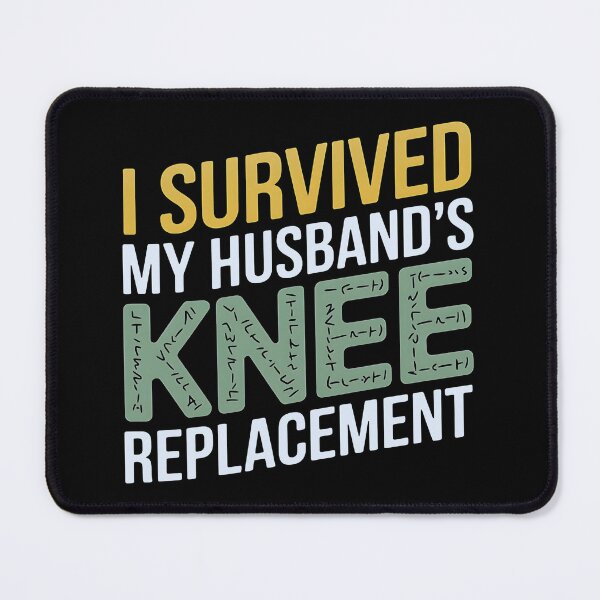 Item preview, I Survived My Husband’s Knee Replacement Gift designed and sold by luannsemmsobre.