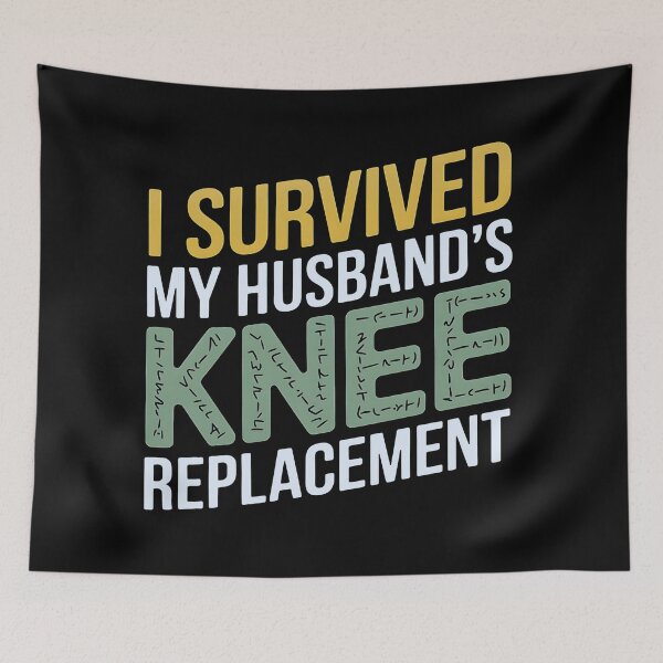 Item preview, I Survived My Husband’s Knee Replacement Gift designed and sold by luannsemmsobre.