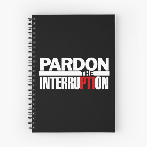 Item preview, Top New Pardon The Interruption Best designed and sold by Macho97.