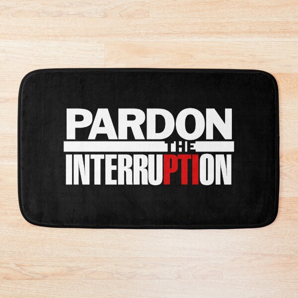 Item preview, Top New Pardon The Interruption Best designed and sold by Macho97.
